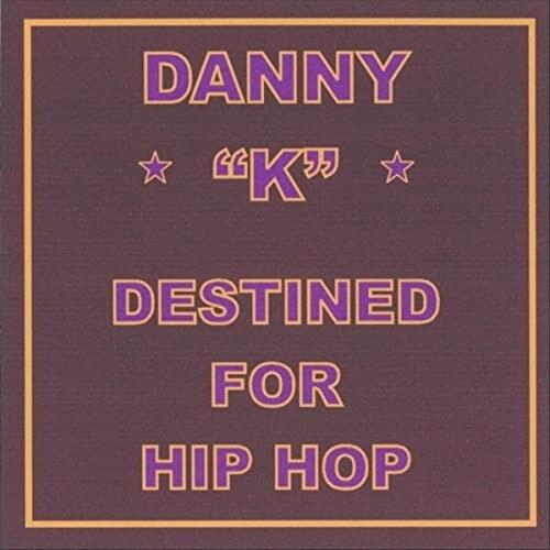 Destined for Hip Hop
