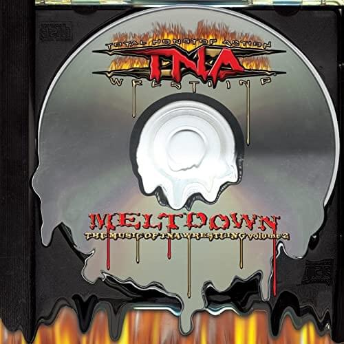 Meltdown: The Music of TNA Wrestling, Vol. 2