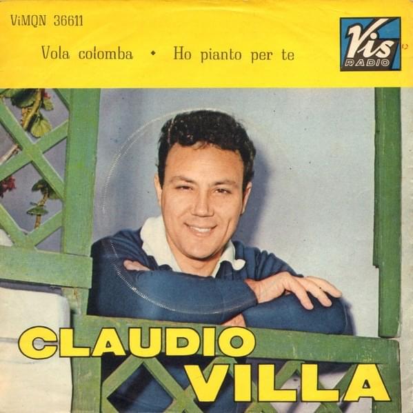 Ho pianto per te / Vola colomba