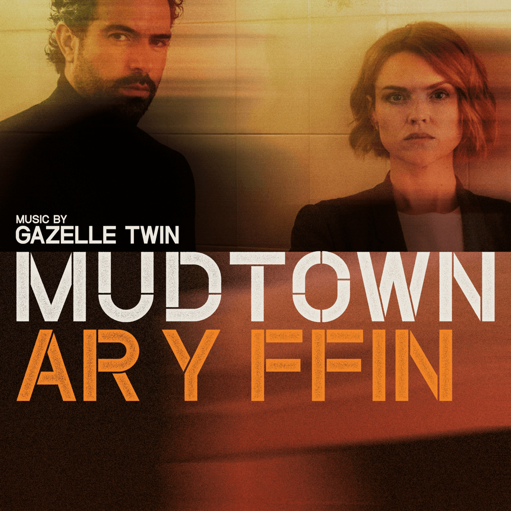Mudtown (Ar y Ffin) [Original Score]