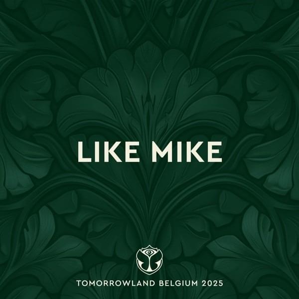 Tomorrowland Belgium 2025: Like Mike at Crystal Garden, Weekend 2 (DJ Mix)