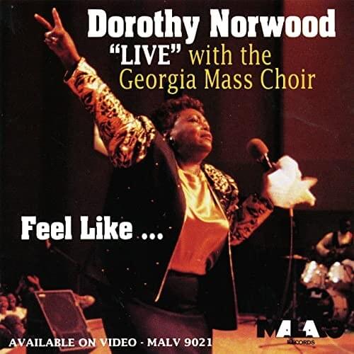 “Live” With the Georgia Mass Choir - Feel Like...