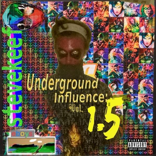 Underground Influence: Vol. 1.5
