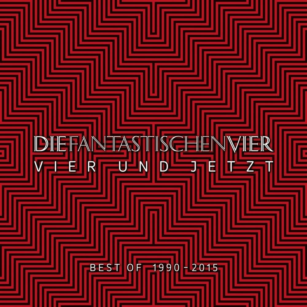 Vier und Jetzt (Best of 1990 - 2015)