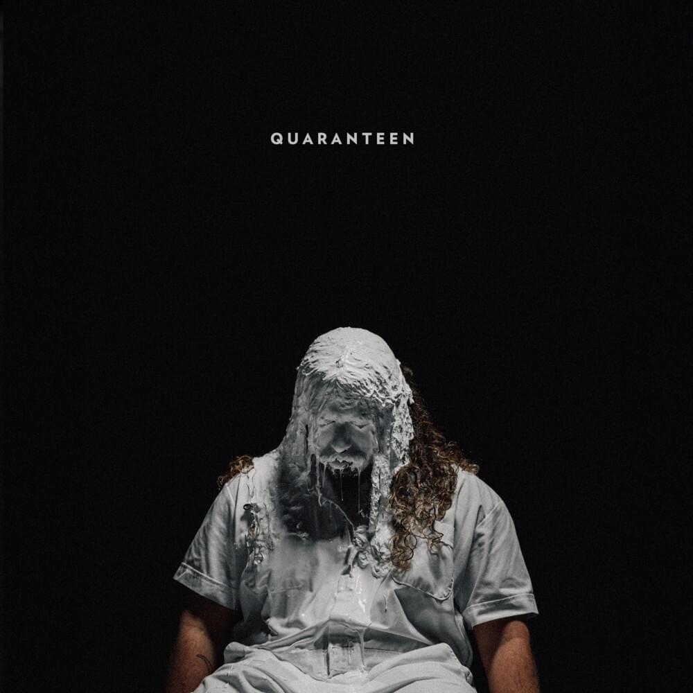 Quaranteen (Single)