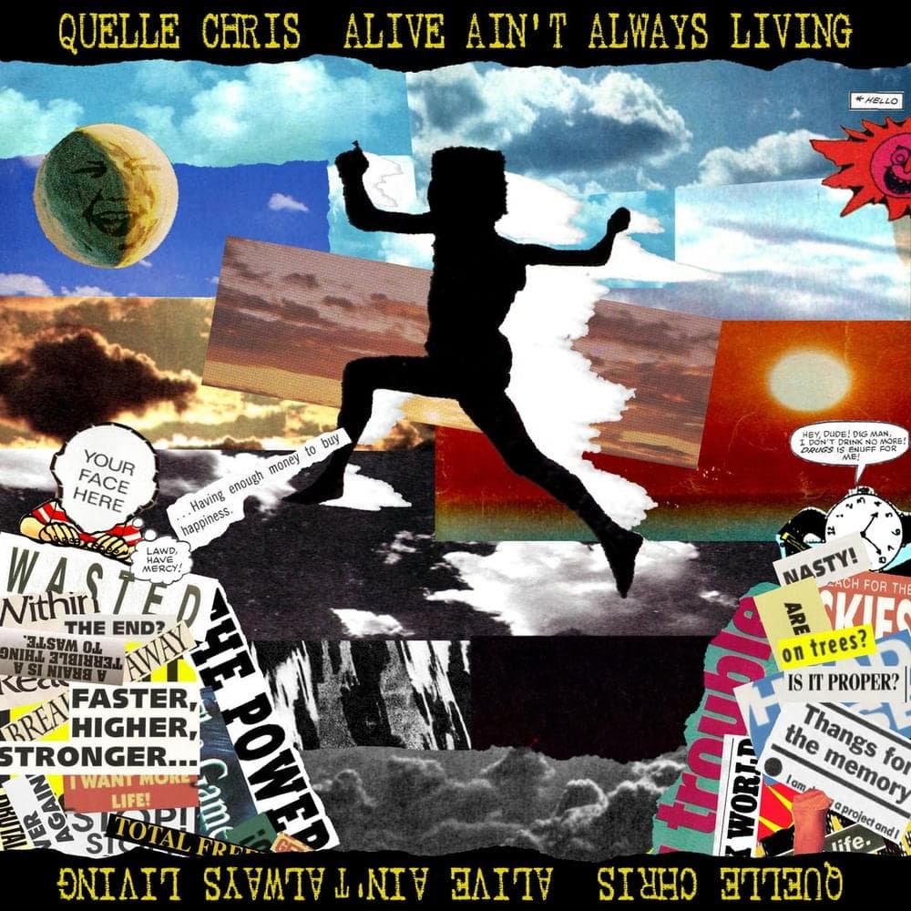 Album cover art for "Alive Ain't Always Living" by Quelle Chris