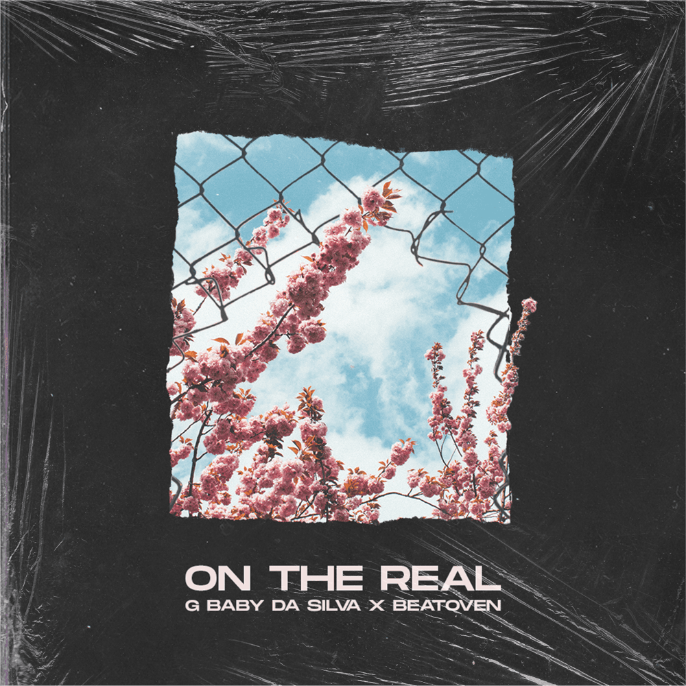 Album cover art for "On The Real" by G Baby da Silva & Beatoven