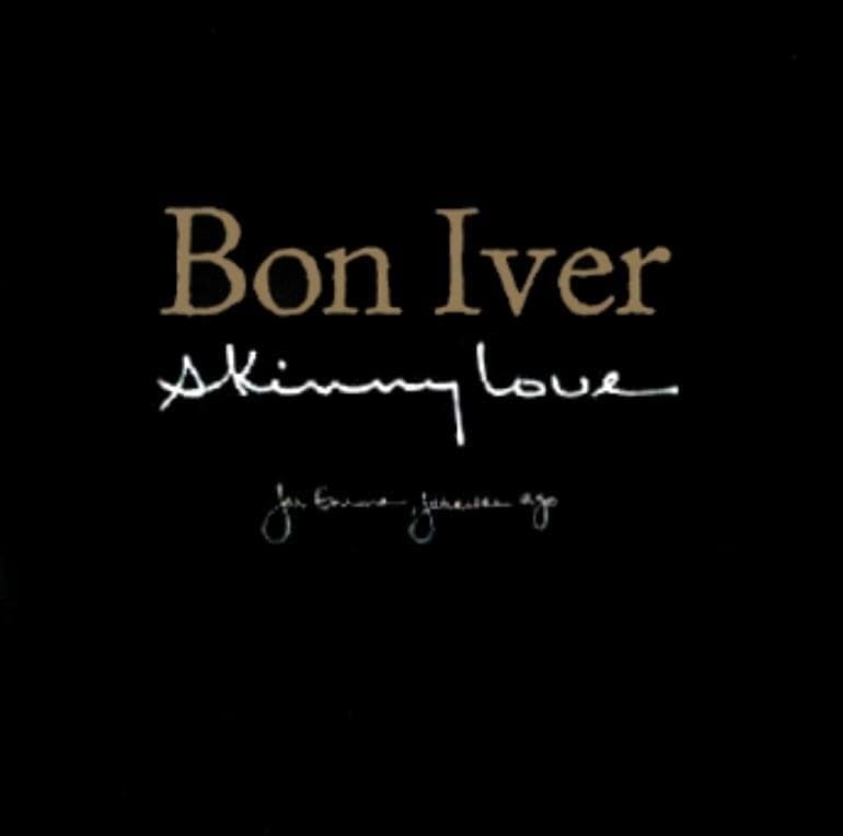 Album cover art for "Skinny Love" by Bon Iver