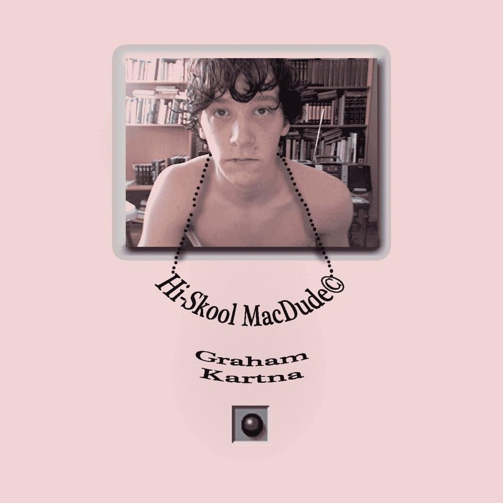 Hi​-​Skool MacDude©