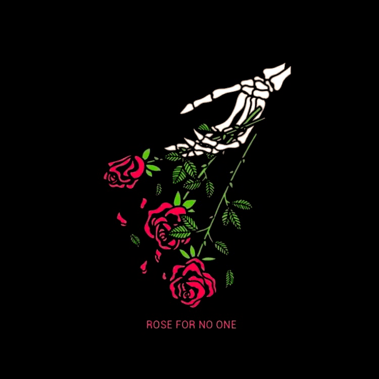 ROSES FOR NO ONE