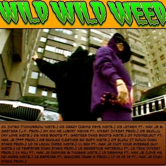Wild Wild Weed