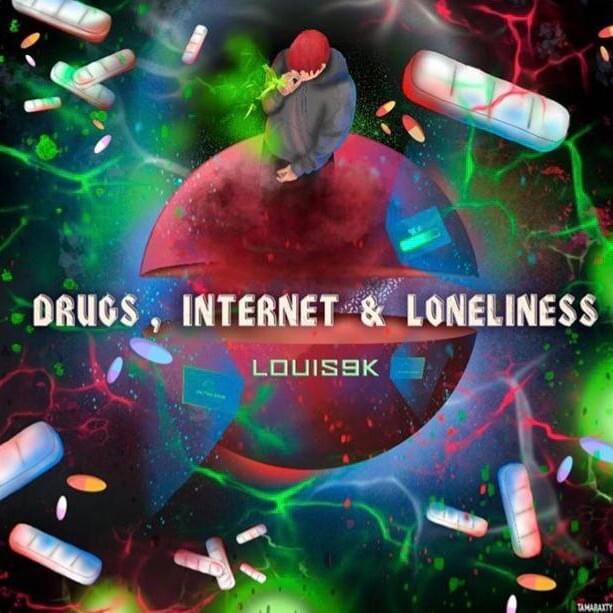 Drugs, Internet & Loneliness
