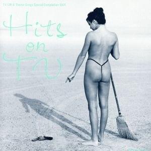 TV CM & Theme Songs Special Compilation Vol. 4 - Hits on TV