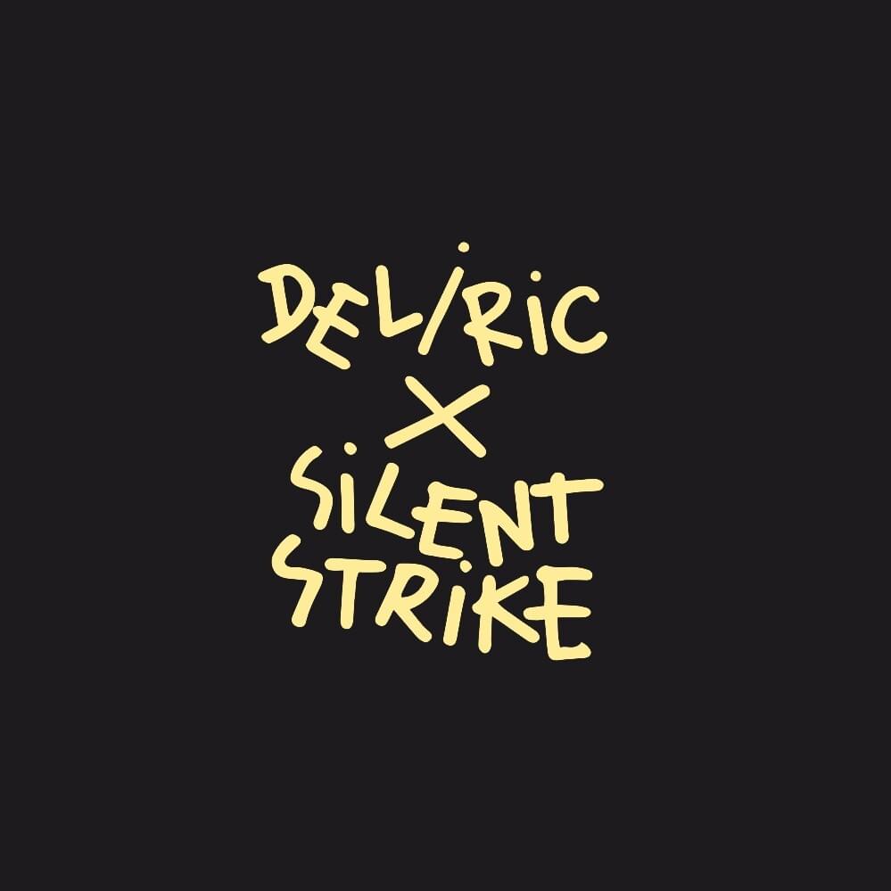 Deliric X Silent Strike (Deluxe Pack)