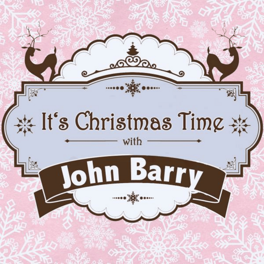It’s Christmas Time with John Barry