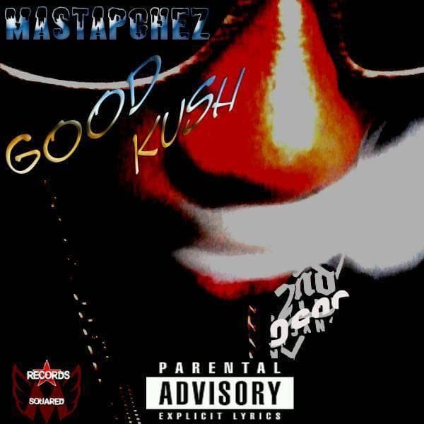 Album cover art for "Good Kush" by P Chez