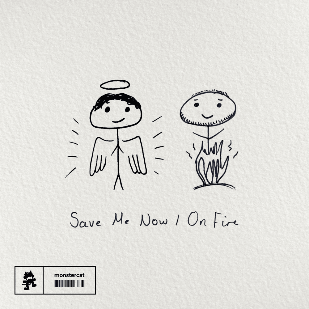 Save Me Now / On Fire A/B