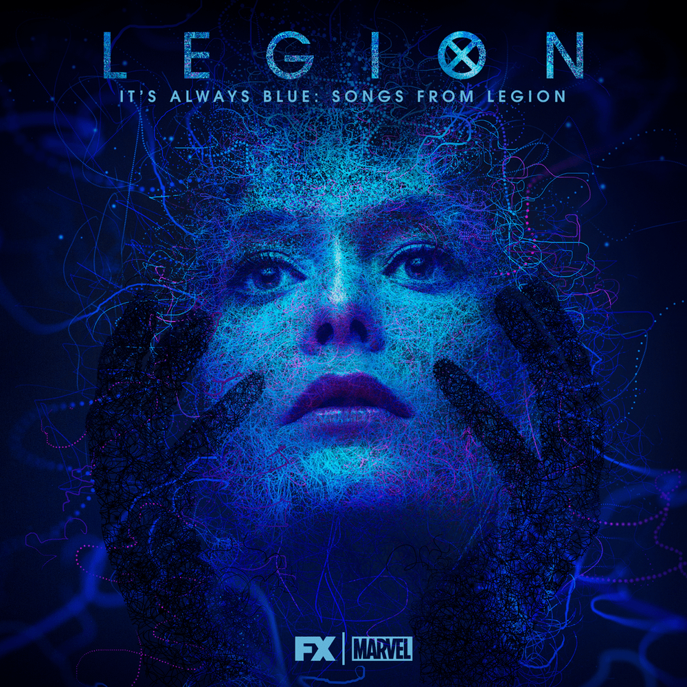 It’s Always Blue: Songs from Legion (Deluxe Edition)