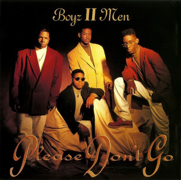 Album cover art for "Please Don’t Go" by Boyz II Men