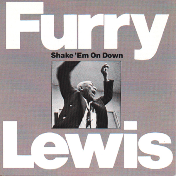Shake ’Em On Down