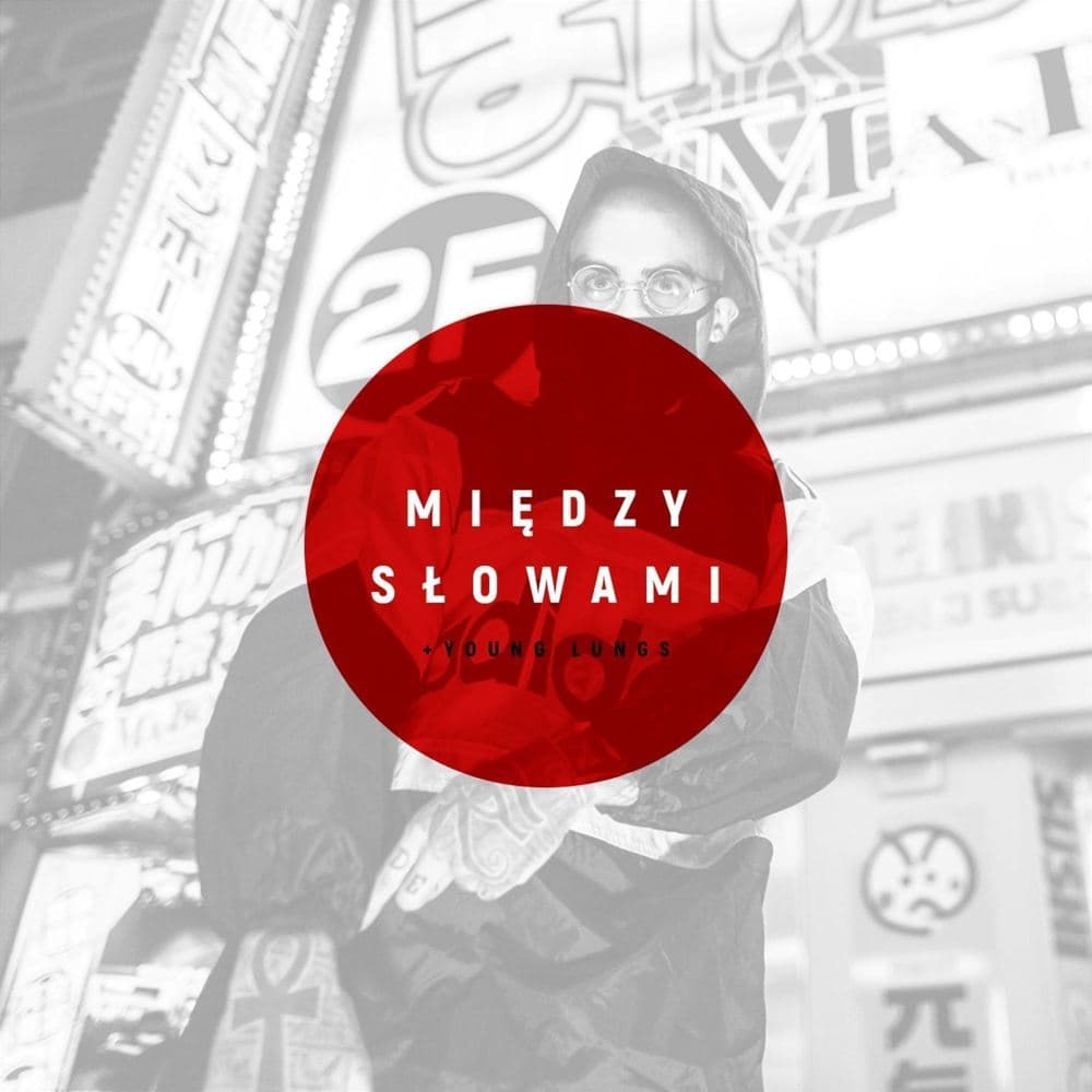 Album cover art for "Między słowami" by Quebonafide & Young Lungs