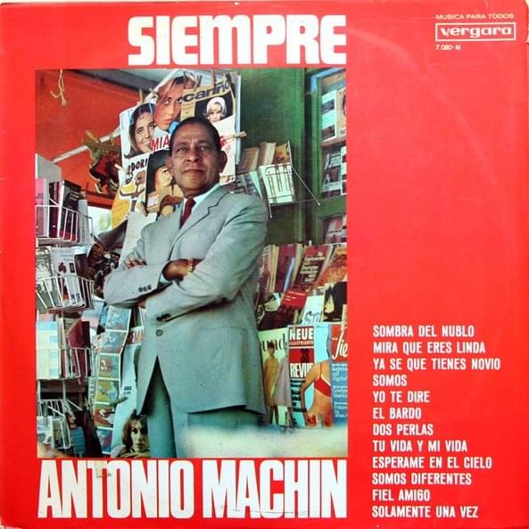 Siempre... Antonio Machin