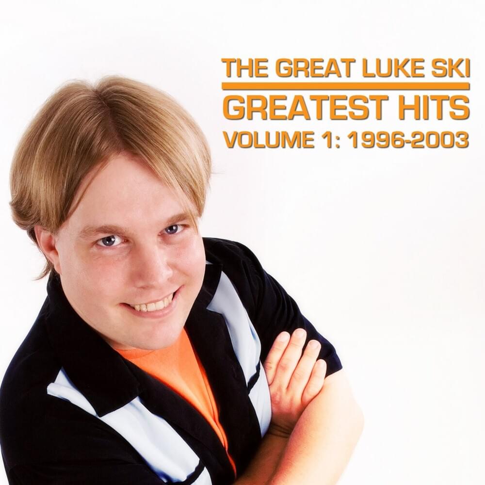 Greatest Hits Volume 1: 1996​-​2003
