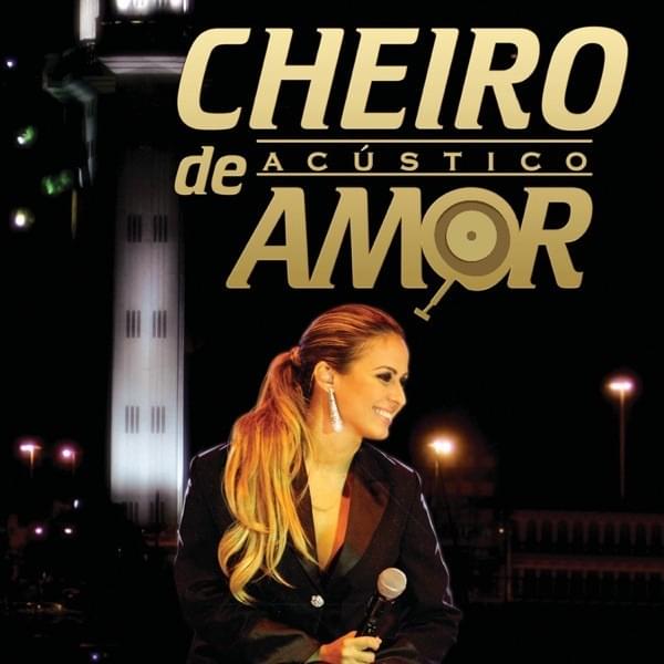 Cheiro de Amor Acústico