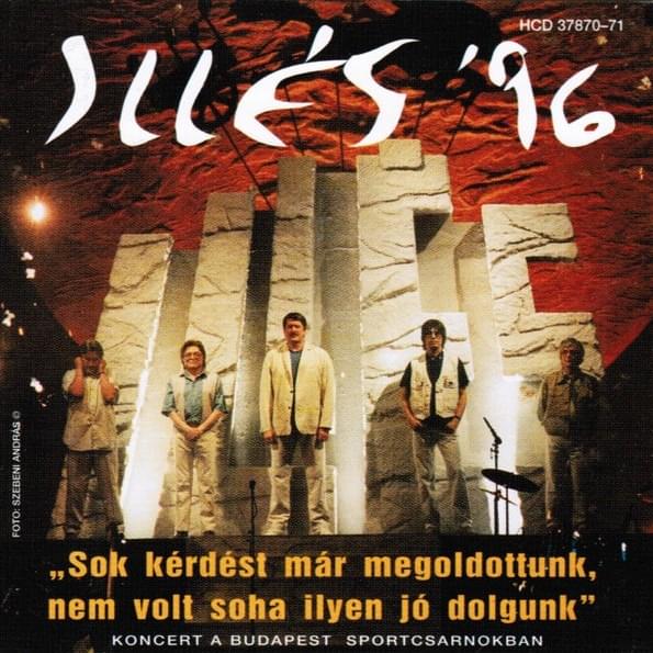Illés ’96 - Koncert a Budapest Sportcsarnokban