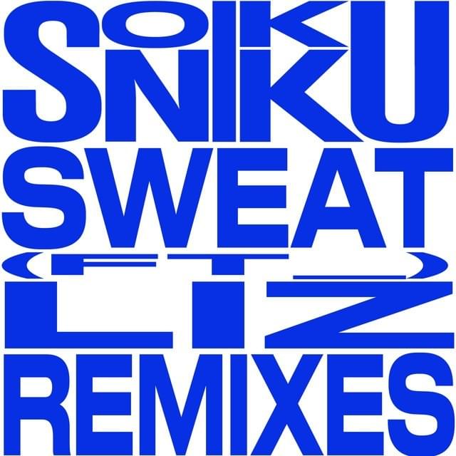 Sweat Remixes - EP