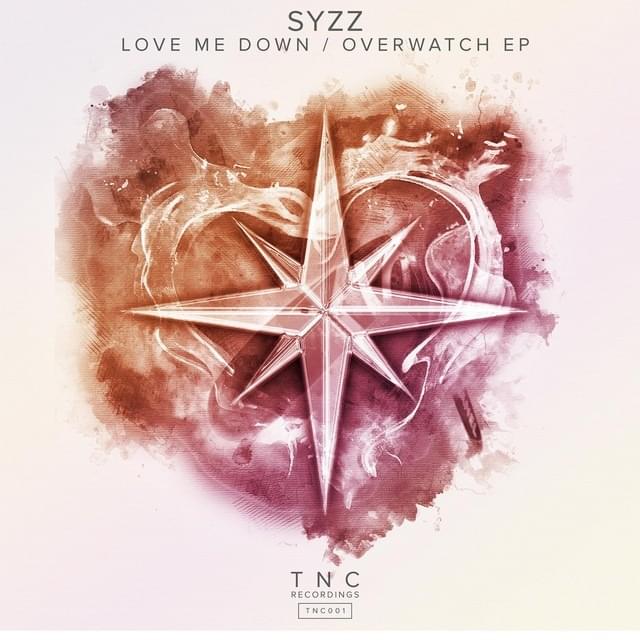 Love Me Down/Overwatch EP