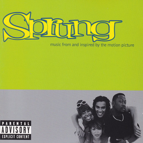 Sprung: Music From And Inspired By The Motion Picture