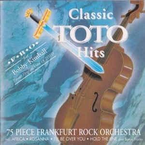 Classic Toto Hits (with the Frankfurt Rock Orchestra)