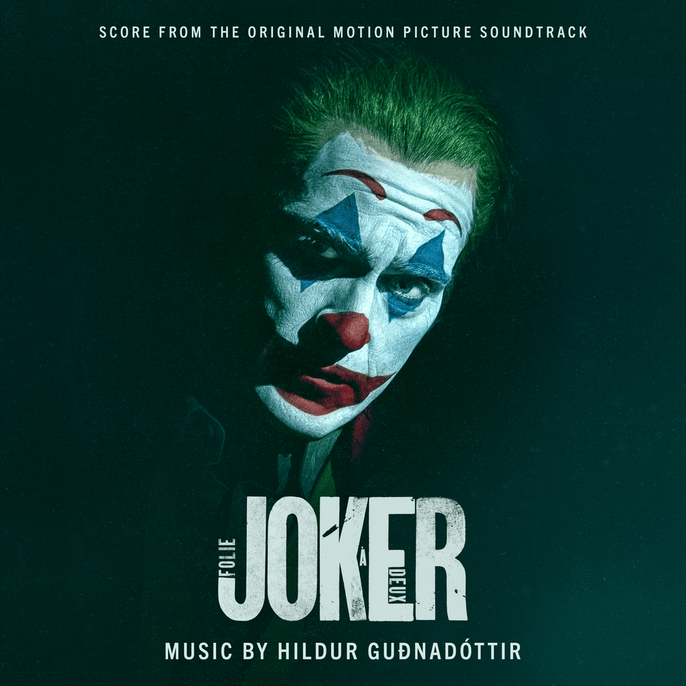 Joker: Folie à Deux (Score from the Original Motion Picture Soundtrack)