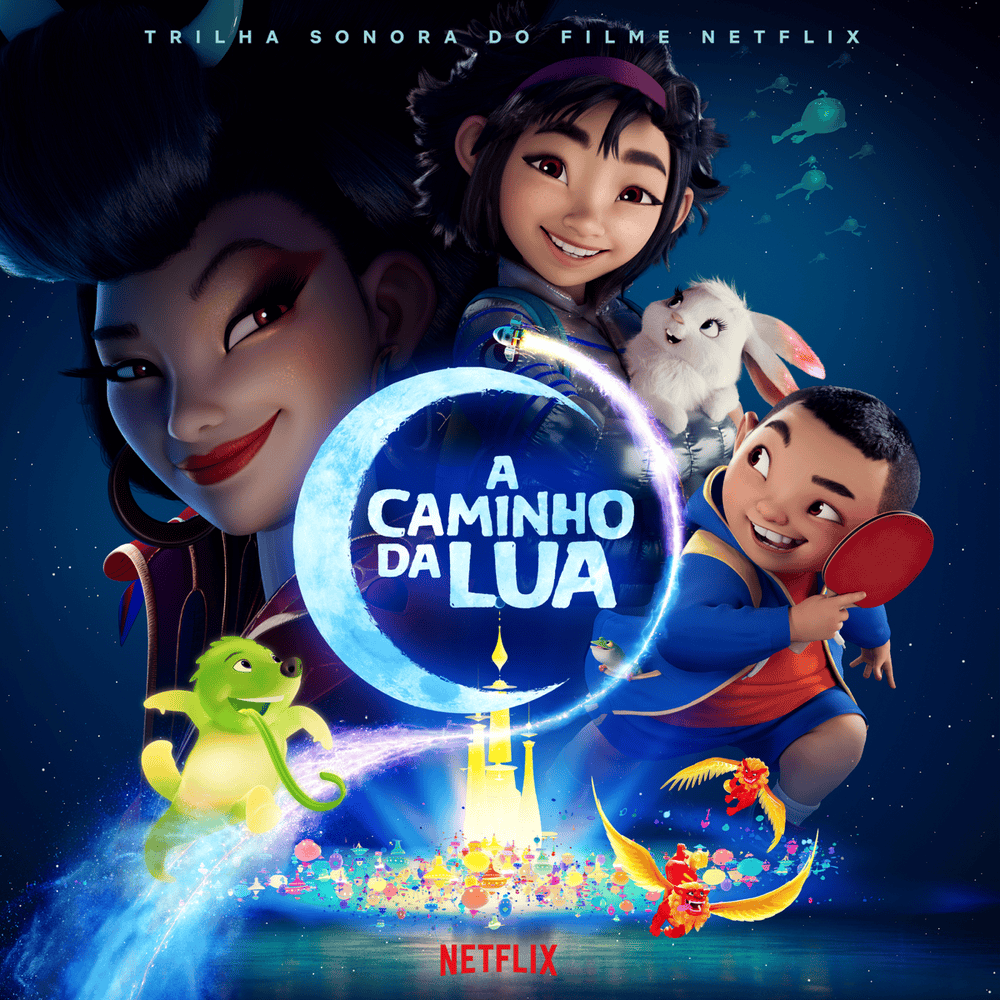 A Caminho da Lua (Trilha Sonora do filme Netflix)