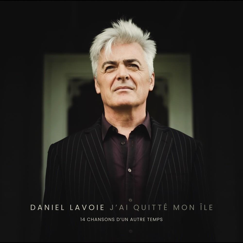 J’ai quitté mon île (14 chansons d’un autre temps)