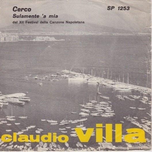 Cerco / Sulamente ’a mia