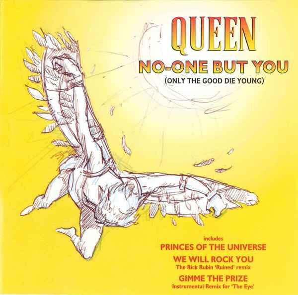 Album cover art for "No-One But You (Only the Good Die Young)" by Queen