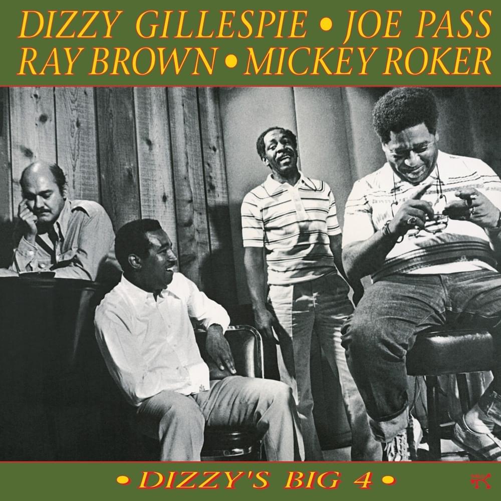 Dizzy’s Big 4
