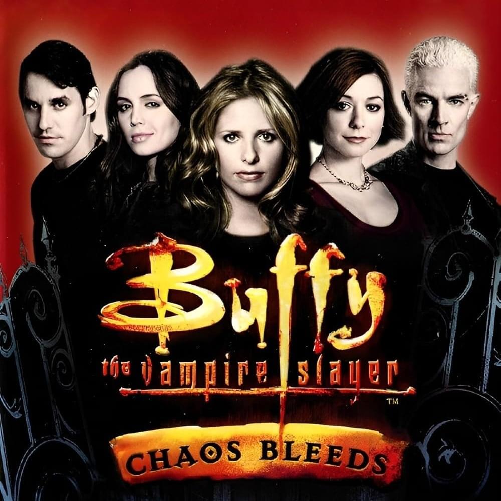 Buffy the Vampire Slayer: Chaos Bleeds (Original Soundtrack)