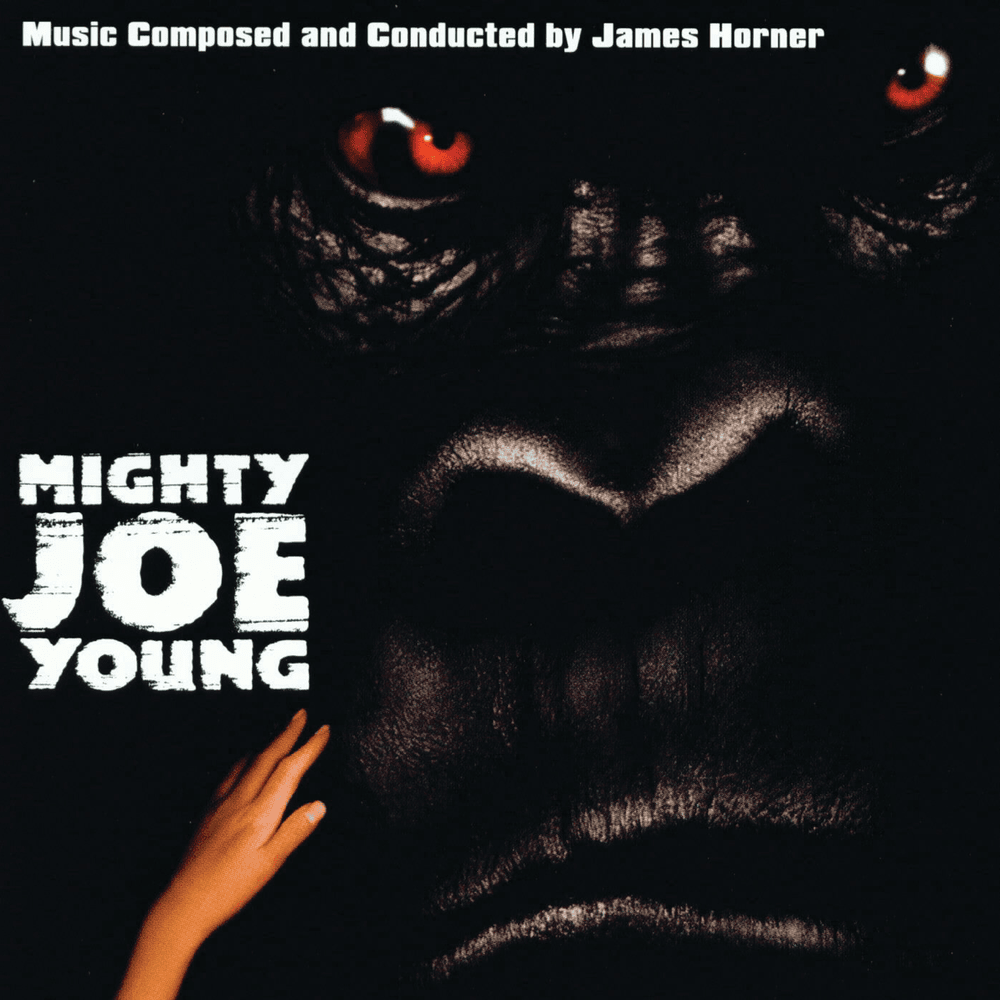 Mighty Joe Young (Soundtrack from the Motion Picture)