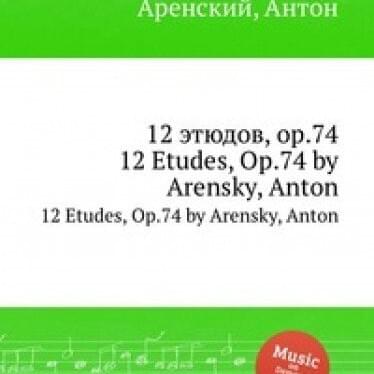 Twelve Études, Op. 74