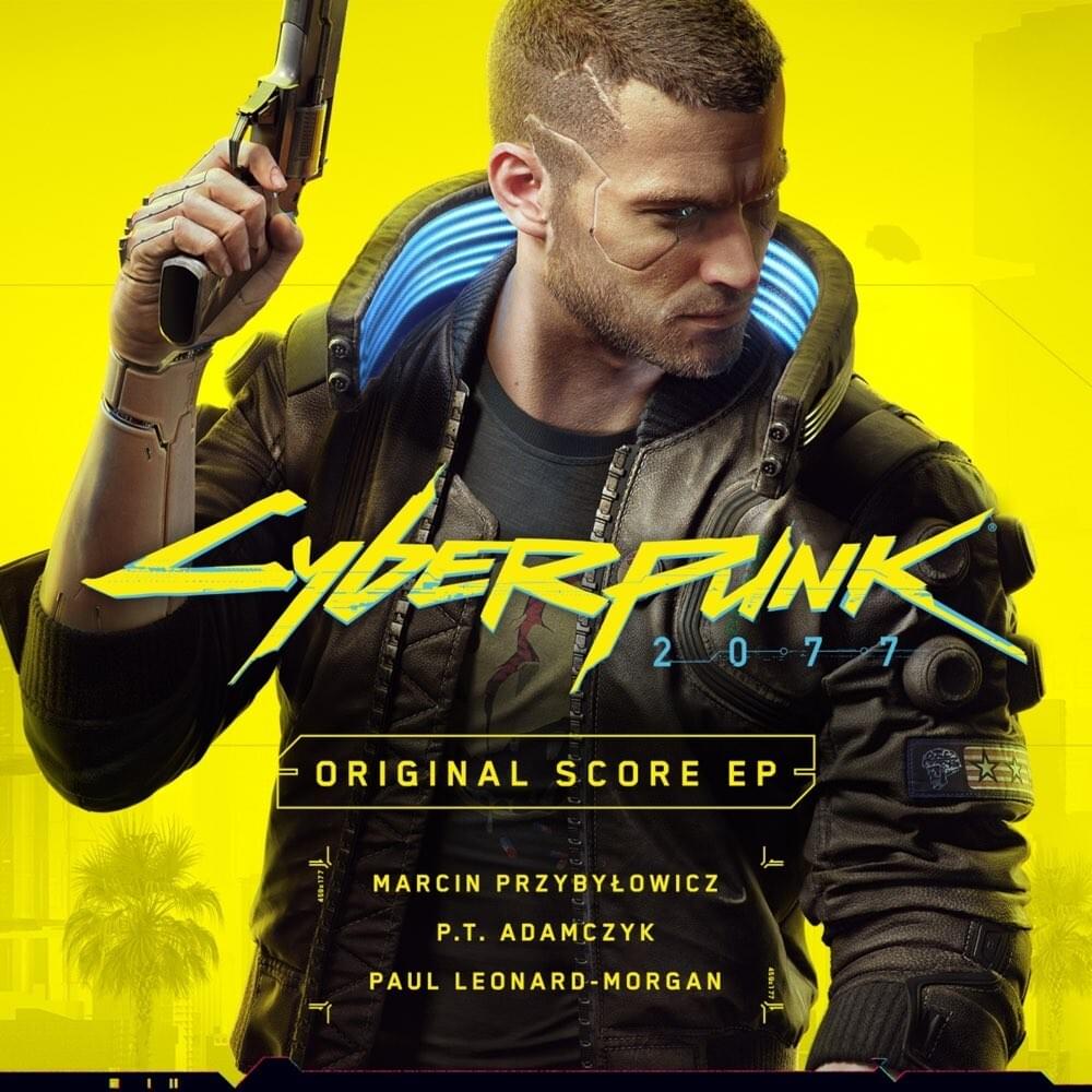 Cyberpunk 2077 (Original Score EP)
