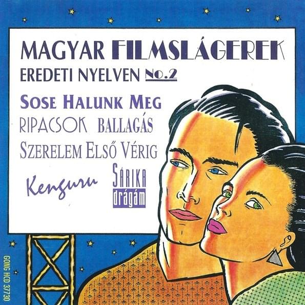 Magyar filmslágerek eredeti nyelven No. 2