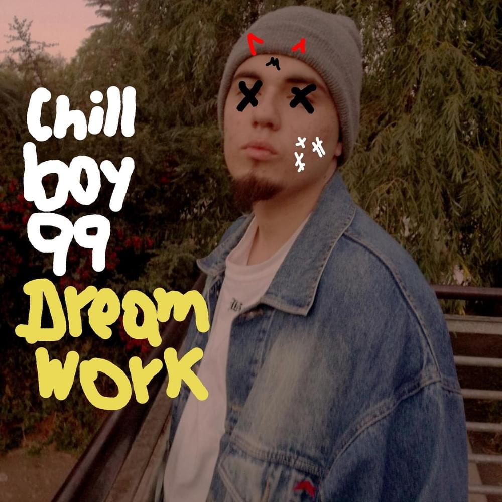 Chill Boy 99 Dreamworks vol. 1