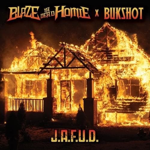 Album cover art for "J.A.F.U.D." by Blaze Ya Dead Homie