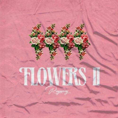 Flowers II (artist: Rayvanny)