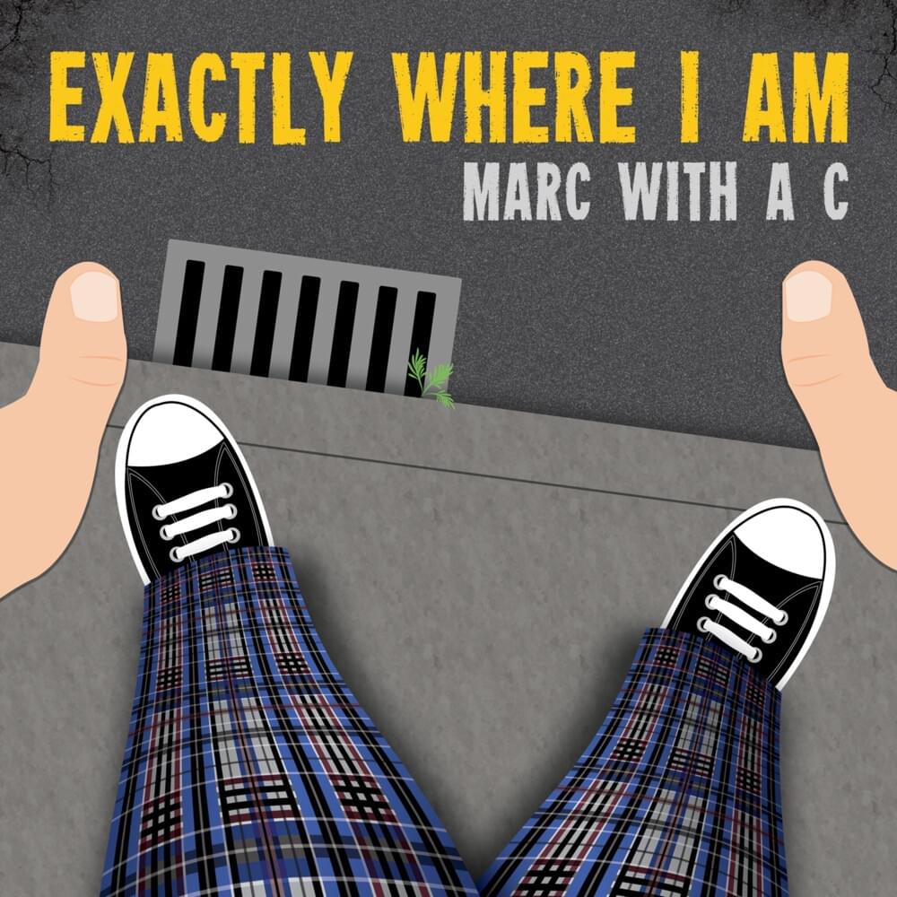 Exactly Where I Am