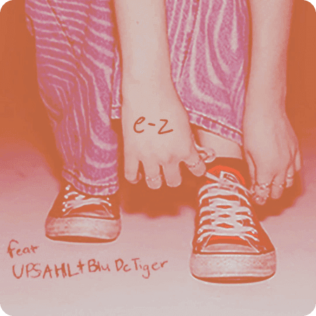 Album cover art for "e-z" by GAYLE & Blu DeTiger & UPSAHL