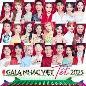 Gala Nhạc Việt Tết 2025 - Tết Là Nguồn Cội